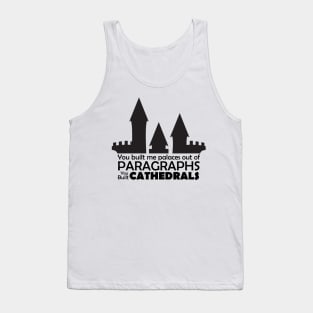 Palaces out of Paragraphs Tank Top